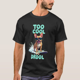T-shirt Chien de surf Cool Bouledogue Français