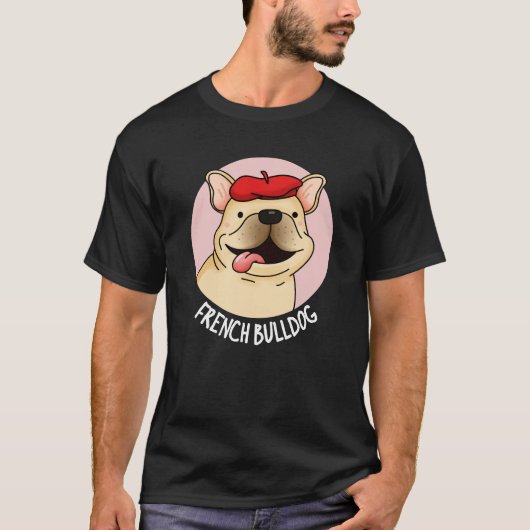 T-shirt Chien de taule français Funny Chien Pun Dark BG (Devant)