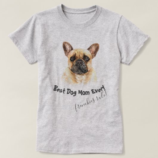 T-shirt Chien de taureau français Meilleur Chien Maman jam (Design devant)