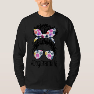 T-shirt Chien Gram Life Messy Bun Cheveux Fête des Mères F