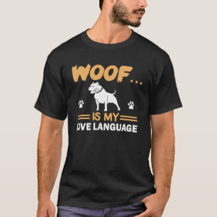T-shirt Chien Graphic Tee - shirt Woof Est Ma Langue D'Amo