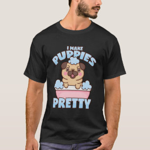T-shirt Chien Groomer Carlin Chien Chien Puppy Bain Chien 