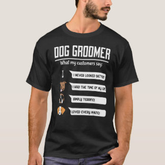T-shirt Chien Groomer Chien Grooming Salon Ce que mes clie
