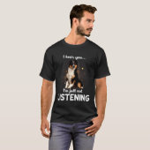 T-shirt chien je t'entends pas écouter le chien (Devant entier)