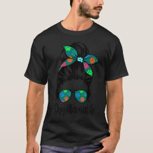 T-shirt Chien Mama Life Messy Bun Cheveux Fête des Mères F