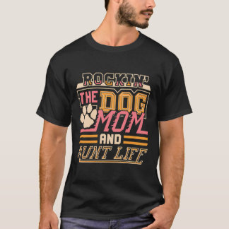 T-shirt Chien Maman Et Tante Vie Mères Fête Drôle Amateur 