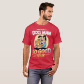 T-shirt Chien Man Do Good Tour (Devant entier)