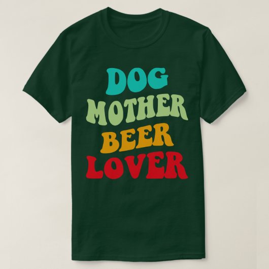 T-shirt Chien Mère Beer Lover III (Design devant)