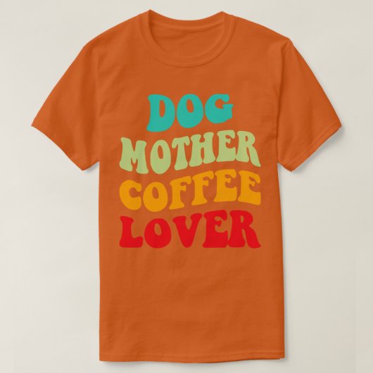 T-shirt Chien Mère Café Lover III (Design devant)