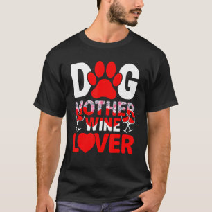 T-shirt Chien Mère Vin Drôle Fête des Mères