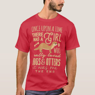 T-shirt Chien mignon Otter Lover Girl Vraiment adoré Chien