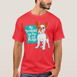 T-shirt Chien Mon Thérapeute A Fourrure et 4 Jambes Drôle