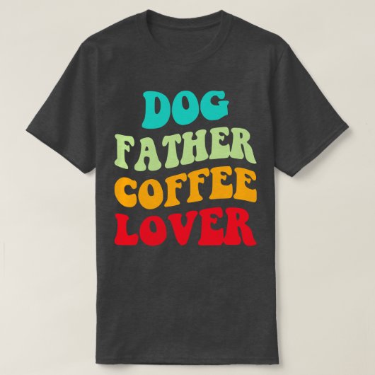 T-shirt Chien père Lover de café III (Design devant)