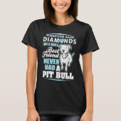 T-shirt Chien Pitbulls Diamonds Meilleur un ami Graphics P (Devant)