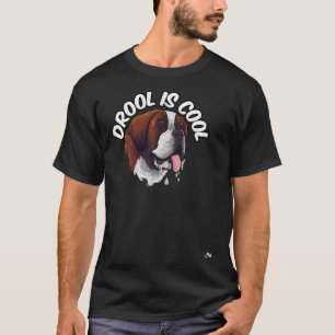 T-shirt Chien Saint Bernard Drool est Cool Saint Bernard D