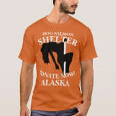 T-SHIRT CHIEN SAUMON SHELTER DONNEZ MAINTENANT ANCHORAGE A (Devant)
