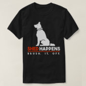 T-shirt Chien Shed se produit (Design devant)