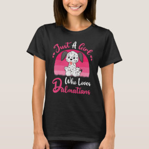 T-shirt Chien vintage Dalmatien Juste Une Fille Qui Aime D