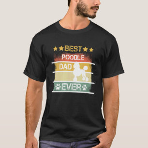 T-shirt Chien Vintage Meilleur Poodé Jamais Fête des pères