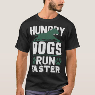 T-shirt Chiens affamés courir plus vite drôle Vintage