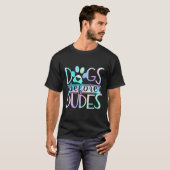 T-shirt Chiens Amoureux de les chiens Avant Chiens Dudes E (Devant entier)