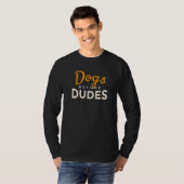 T-shirt Chiens avant les mecs (Devant entier)