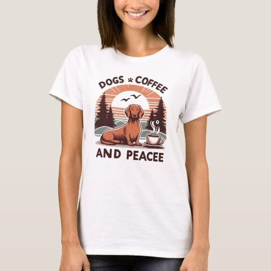 T-shirt Chiens, Café & Paix est tout ce dont vous avez bes (Devant)