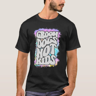 T-shirt Chiens de chambre pas enfants 5