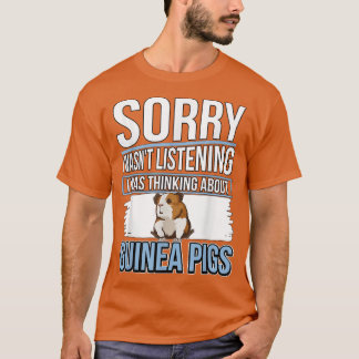 T-shirt Chiens De Guinée Je Pensais À La Cochon De Guinée
