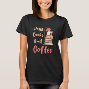 T-shirt Chiens Livres Et Café Boire De Café Boire De Livre