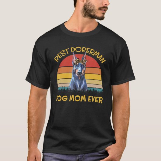 T-shirt Chiens Meilleur Chien Doberman Maman Jamais (Devant)