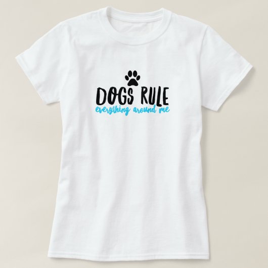T-Shirt Chiens Règnent (Design devant)