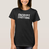 T-shirt Chiffrer tout Internet Security Hacker Chiffrer (Devant)