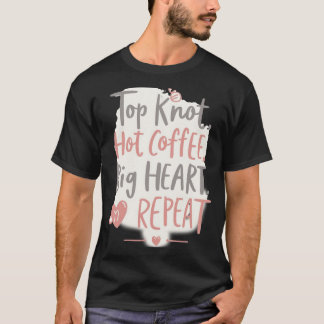 T-shirt Chignon et café chaud | Citation de fille patronne
