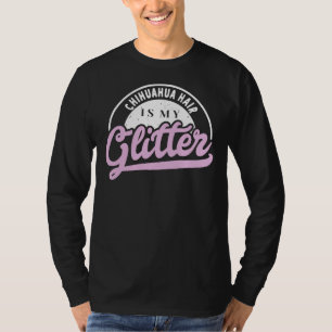 T-shirt Chihuahua Cheveux Est Mon Cool De Parties scintill