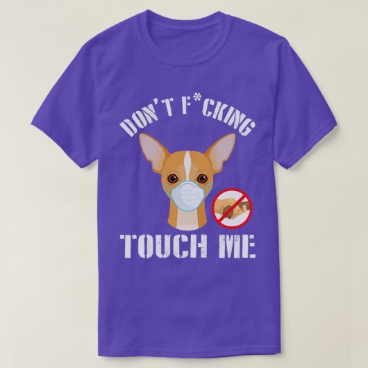 T-shirt Chihuahua Chien Avec Masque Visage Ne Frappe Pas D (Design devant)
