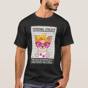 T-shirt Chihuahua Chien Chiot Stalker Personnel Mugshot Fe