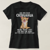 T-shirt Chihuahua Chien drôle dire chien femme chien 247 C (Design devant)
