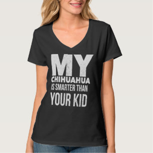 T-shirt Chihuahua Dog Product Funny For Mom Dad Men Or Wom