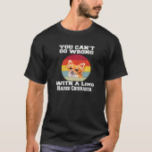 T-shirt Chihuahua Dog You Canu2019t Go Wrong With Long Hai (Devant)