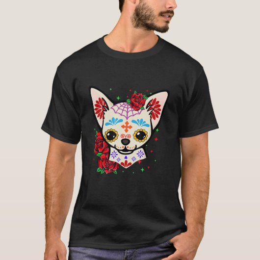T-shirt Chihuahua Hull Day of Dead Sugar Skull Dog Ha (Devant)