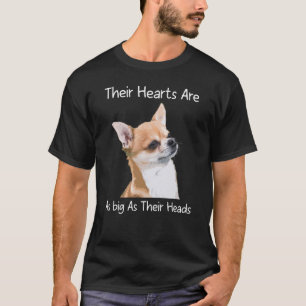 T-shirt Chihuahua Leurs Coeurs Sont Aussi Grands Que Leurs