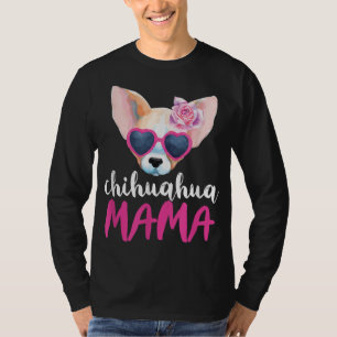 T-shirt Chihuahua Mama Pour Femmes Cadeau Chihuahua Maman