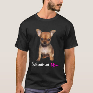 T-shirt Chihuahua mère chiens chiots cadeau