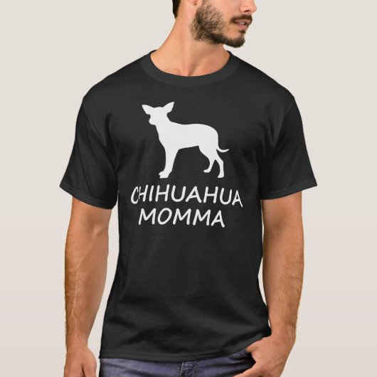 T-shirt Chihuahua Momma (Devant)