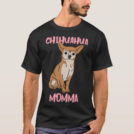 T-shirt Chihuahua Momma (Devant)
