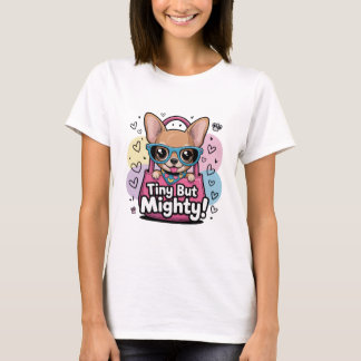 T-shirt Chihuahua « Petit mais puissant »