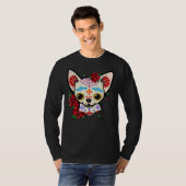 T-shirt Chihuahua Skulls Day Of Dead Sugar Skull Chien H (Devant entier)