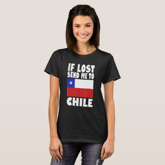 T-shirt Chile Flag Design If lost send me to Chile (Devant entier)