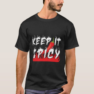 T-shirt Chili Chili Pepper Keep it épicé Food Chili Cook O